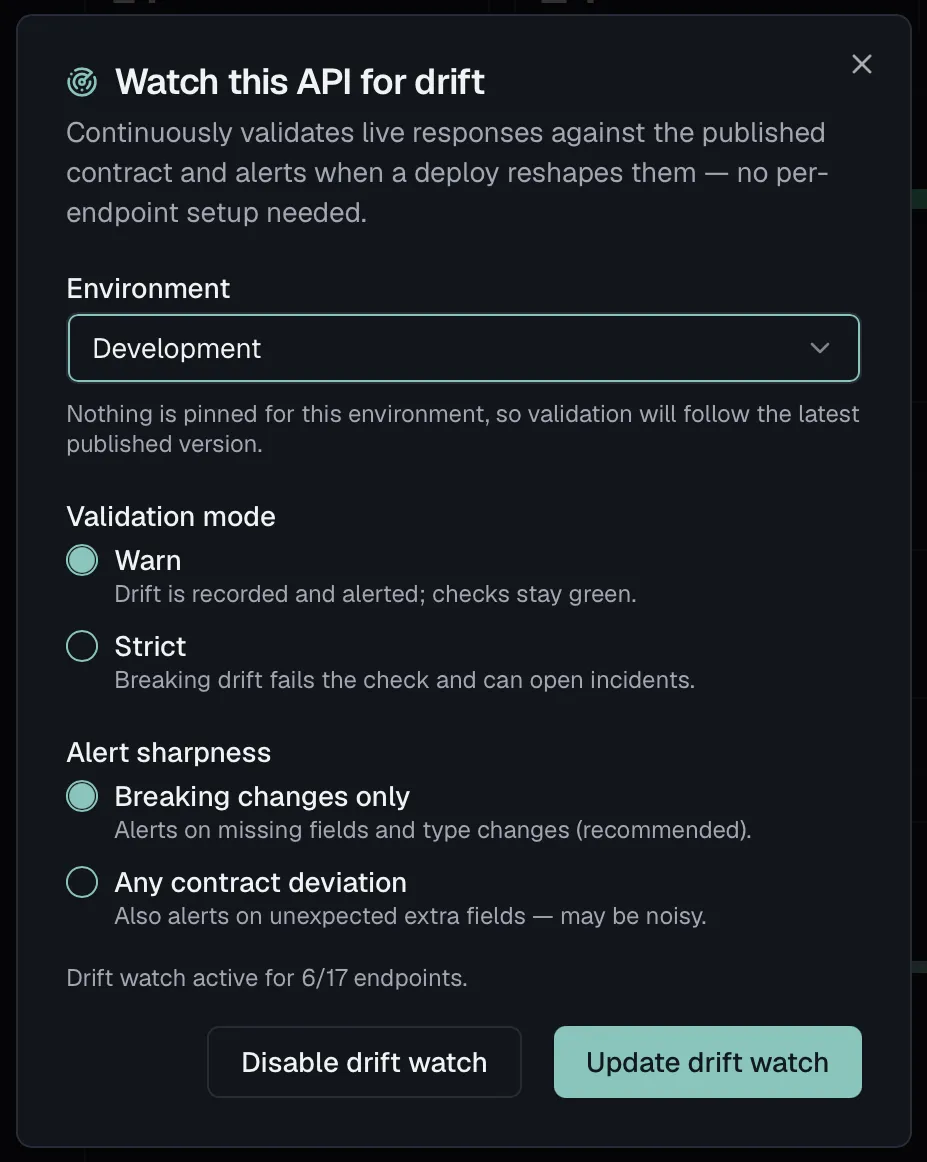 The Watch this API for drift dialog with the environment, the validation mode, both alert sharpness options and the baseline line